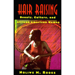 Hair Raising : Beauty, Culture, and African American Women