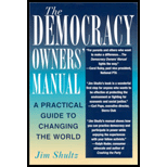 Democracy Owners' Manual: Practical Guide to Changing the World