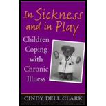 In Sickness and in Play : Children Coping With Chronic Illness