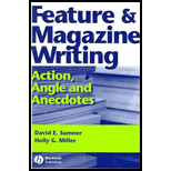 Feature and Magazine Writing : Action, Angle, And Anecdotes