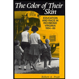 Color of Their Skin : Education and Race in Richmond, Virginia, 1954-1989