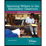 Becoming Writers in the Elementary Classroom: Visions and Decisions