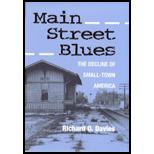 Main Street Blues : The Decline of Small Town America