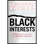 White Nationalism, Black Interests: Conservative Public Policy and the Black Community