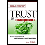 Trust or Consequences: Build Trust Today or Lose Your Market Tomorrow