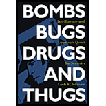 Bombs, Bugs, Drugs, and Thugs : Intelligence and America's Quest for Security