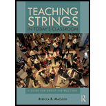 Teaching Strings In Today's Classroom: A Guide For Group Instruction