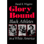 Glory Bound : Black Athletes in a White America
