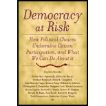Democracy at Risk : How Political Choices Undermine Citizen Participation, and What We Can Do About It