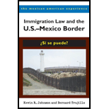 Immigration Law and U. S. -Mexico Border