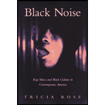 Black Noise: Rap Music and Black Culture in Contemporary America