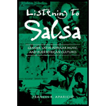 Listening to Salsa : Gender, Latin Popular Music, and Puerto Rican Cultures