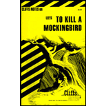 Cliffs Notes on Lee's To Kill a Mockingbird