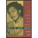 Left of Karl Marx : The Political Life of Black Communist Claudia Jones