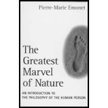 Greatest Marvel of Nature : An Introduction to the Philosophy of the Human Person