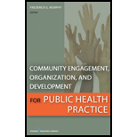 Community Engagement, Organization, and Development for Public Health Practice