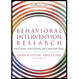 Behavioral Intervention Research: Designing, Evaluating, and Implementing