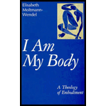 I Am My Body : A Theology of Embodiment