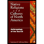 Native Religions and Cultures of North America : Anthropology of the Sacred