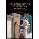 Chasing Polio in Pakistan: Why the World's Largest Public Health Initiative May Fail