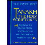 Tanakh: The Holy Scriptures - New JPS Translation According to the Traditional Hebrew Text