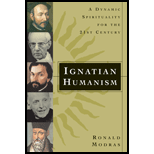 Ignatian Humanism : Dynamic Spirituality for the Twenty-First Century