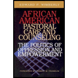 African American Pastoral Care and Counseling: The Politics of Oppression and Empowerment