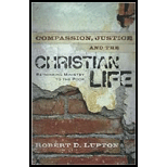 Compassion, Justice and the Christian Life: Rethinking Ministry to the Poor