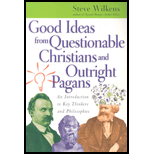 Good Ideas From Questionable Christians and Outright Pagans