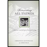 Reconciling All Things: A Christian Vision for Justice, Peace and Healing