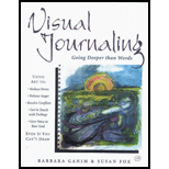 Visual Journaling : Going Deeper Than Words