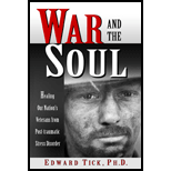 War and Soul : Healing Our Nation's Veterans from Post-traumatic Stress Disorder