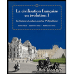 La Civilization Francaise En Evolution I: Institutions Et Culture Avant LA Ve Republique