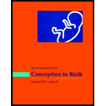 Conception to Birth : Human Reproduction, Genetics, and Development