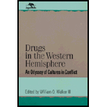 Drugs in the Western Hemisphere : An Odyssey of Cultures in Conflict