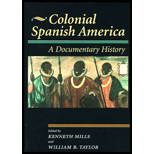 Colonial Spanish America : A Documentary History