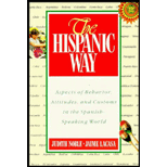 Hispanic Way : Aspects of Behavior, Attitudes, and Customs in the Spanish-Speaking World