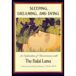 Sleeping, Dreaming, and Dying : An Exploration of Consciousness