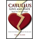 Catullus: Love and Hate: Selected Short Poems Series