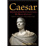 Caesar - Selections from his Commentarii De Bello Gallico