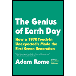 Genius of Earth Day: How a 1970 Teach-In Unexpectedly Made the First Green Generation