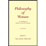 Philosophy of Women : An Anthology of Classic to Current Concepts