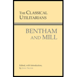 Classical Utilitarians: Bentham and Mill