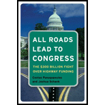 All Roads Lead to Congress : The $300 Billion Fight Over Highway Funding