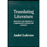 Translating Literature : Translational Practice, Literary Theory, Comparative Literature