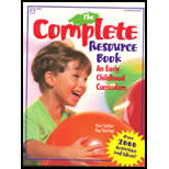 Complete Resource Book : An Early Childhood Curriculum With over 2000 Activities and Ideas!