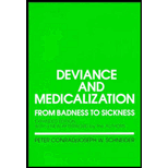Deviance and Medicalization: From Badness to Sickness, Expanded