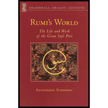 Rumi's World : Life and Works of the Greatest Sufi Poet