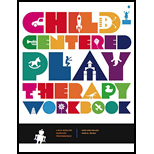Child-Centered Play Therapy Workbook