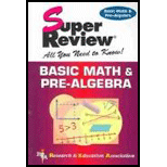 Super Review All You Need to Know! : Basic Math and Pre-Algebra